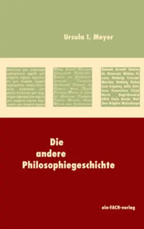 Meyer |  Die andere Philosophiegeschichte | Buch |  Sack Fachmedien