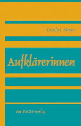 Meyer |  Aufklärerinnen | Buch |  Sack Fachmedien