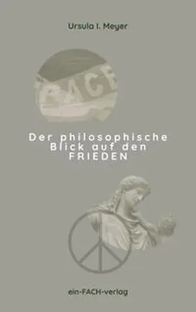 Meyer |  Der philosophische Blick auf den Frieden | Buch |  Sack Fachmedien
