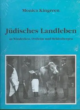 Kingreen / Stadt Nidderau |  Jüdisches Landleben in Windecken, Ostheim, Heldenbergen | Buch |  Sack Fachmedien