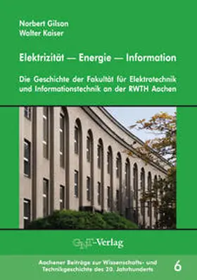 Gilson / Kaiser |  Elektrizität — Energie — Information | Buch |  Sack Fachmedien