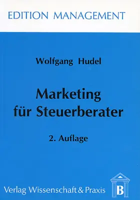 Hudel |  Marketing für Steuerberater. | Buch |  Sack Fachmedien