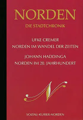 Cremer / Haddinga |  Norder - Die Stadtchronik | Buch |  Sack Fachmedien
