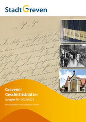 Stadtarchiv Greven / Lindenblatt / Böing |  Grevener Geschichtsblätter Ausgabe 10 (2022/2023 | Buch |  Sack Fachmedien
