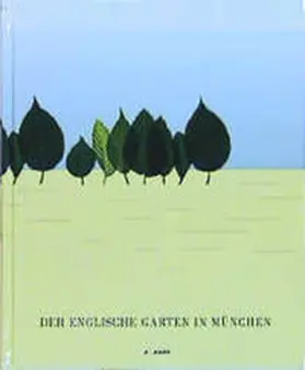  Der Englische Garten in München | Buch |  Sack Fachmedien