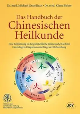 Grandjean / Birker |  Das Handbuch der Chinesischen Heilkunde | Buch |  Sack Fachmedien