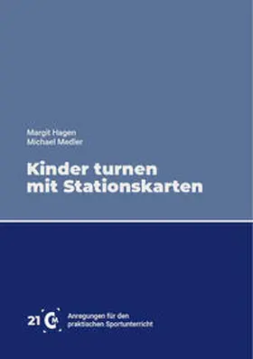 Hagen / Medler |  Kinder turnen mit Stationskarten | Buch |  Sack Fachmedien