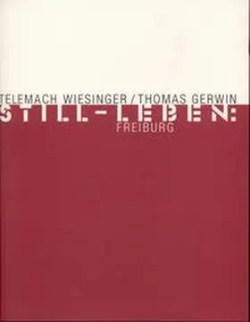 Lehmann |  Still-Leben: Freiburg | Buch |  Sack Fachmedien