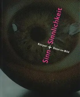  Sinn und Sinnlichkeit | Buch |  Sack Fachmedien