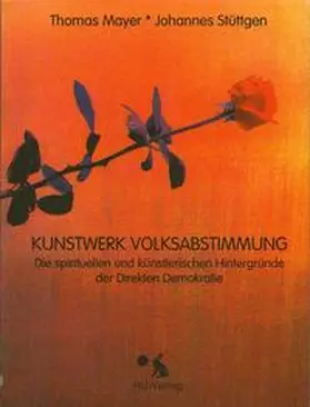 Mayer / Stüttgen |  Kunstwerk Volksabstimmung | Buch |  Sack Fachmedien