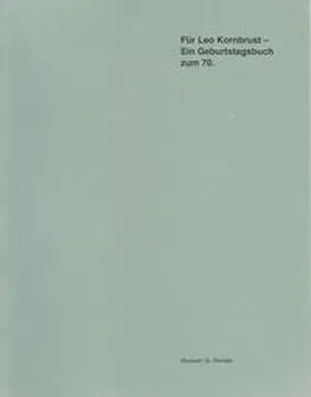 Hanus / Lagerwaard |  Leo Kornbrust - Werkverzeichnis der Skulpturen 1952-1999 | Buch |  Sack Fachmedien