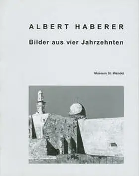 Lagerwaard / Hanus / Maass-Spielmann |  Albert Haberer - Bilder aus vier Jahreszeiten | Buch |  Sack Fachmedien