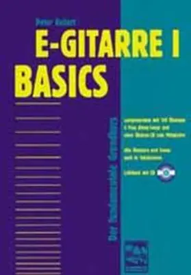 Kellert |  E-Gitarre 1 Basics. Der fundamentale Grundkurs | Buch |  Sack Fachmedien