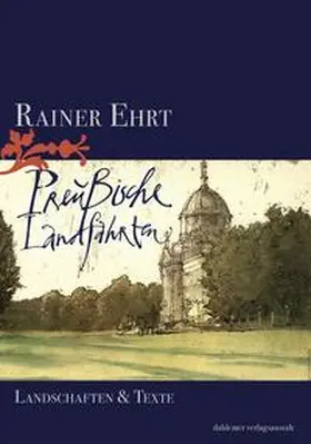 Ehrt |  Preußische Landfahrten | Buch |  Sack Fachmedien
