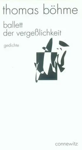Böhme |  ballett der vergesslichkeit | Buch |  Sack Fachmedien