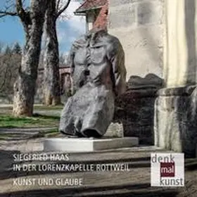 Rüth |  Siegfried Haas in der Lorenzkapelle Rottweil | Buch |  Sack Fachmedien