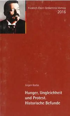 Kocka / Mühlhausen |  Hunger, Ungleichheit und Protest. Historische Befunde | Buch |  Sack Fachmedien