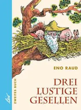 Raud |  Drei lustige Gesellen 2 | Buch |  Sack Fachmedien