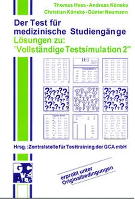 Hess / Köneke / Neumann |  Der Test für medizinische Studiengänge / Vollständige Testsimulation | Buch |  Sack Fachmedien