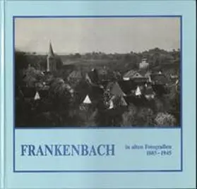 Föll / Schrenk |  Frankenbach - wie es einmal war | Buch |  Sack Fachmedien