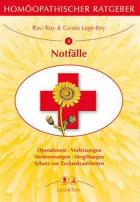 Roy / Lage-Roy |  Homöopathischer Ratgeber Notfälle | Buch |  Sack Fachmedien