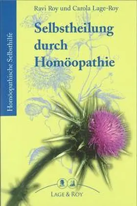 Roy / Lage-Roy |  Selbstheilung durch Homöopathie | Buch |  Sack Fachmedien