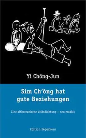 Yi |  Sim Ch'ong hat gute Beziehungen | Buch |  Sack Fachmedien