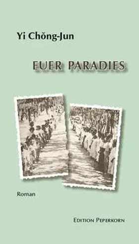 Yi |  Euer Paradies | Buch |  Sack Fachmedien