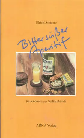 Straeter |  Bittersüßer Aperitif | Buch |  Sack Fachmedien