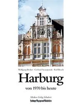 Szczepaniak / Becker / Busch |  Harburg von 1970 bis heute | Buch |  Sack Fachmedien