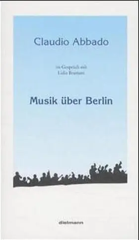 Abbado / Bramani |  Musik über Berlin | Buch |  Sack Fachmedien