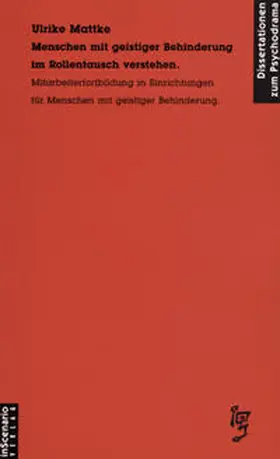 Mattke |  Menschen mit geistiger Behinderung im Rollentausch verstehen | Buch |  Sack Fachmedien