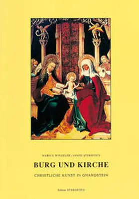 Winzeler / Staatlicher Schlossbetrieb Burg Gnandstein |  Burg und Kirche | Buch |  Sack Fachmedien