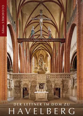 Buchholz / Wildhagen |  Der Lettner im Dom zu Havelberg | Buch |  Sack Fachmedien