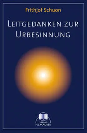 Schuon |  Leitgedanken zur Urbesinnung | Buch |  Sack Fachmedien