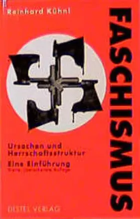 Kühnl |  Der Faschismus | Buch |  Sack Fachmedien