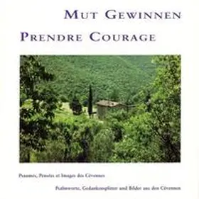 Goll / Rademacher |  Mut Gewinnen /Prendre Courage | Buch |  Sack Fachmedien