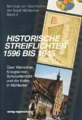 Lippik / Becht / Brändle-Zeile |  Historische Streiflichter 1569 bis 1945 | Buch |  Sack Fachmedien