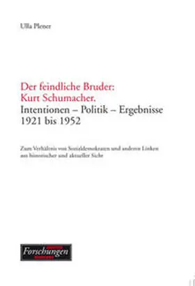 Plener |  Der feindliche Bruder: Kurt Schumacher | Buch |  Sack Fachmedien