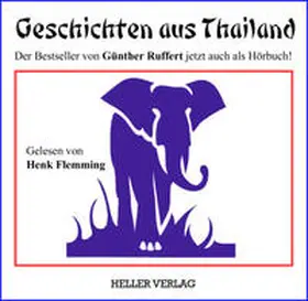 Ruffert |  Geschichten aus Thailand | Sonstiges |  Sack Fachmedien