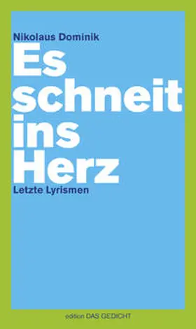 Dominik |  Es schneit ins Herz | Buch |  Sack Fachmedien