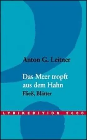 Leitner |  Das Meer tropft aus dem Hahn | Buch |  Sack Fachmedien
