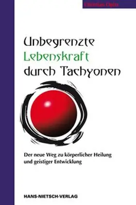 Opitz |  Unbegrenzte Lebenskraft durch Tachyonen | Buch |  Sack Fachmedien