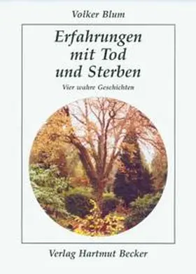 Blum |  Erfahrungen mit Tod und Sterben | Buch |  Sack Fachmedien