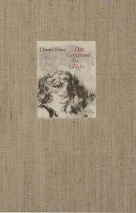 Simic |  Das Geheimnis des Glücks | Buch |  Sack Fachmedien