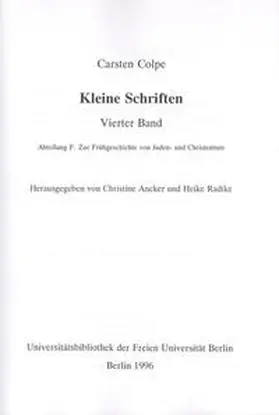 Ancker / Radtke / Colpe |  Kleine Schriften / Kleine Schriften | Buch |  Sack Fachmedien