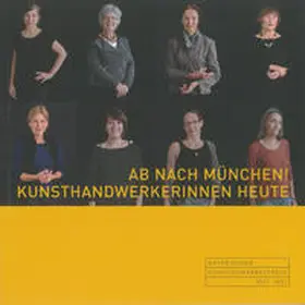 Bayerischer Kunstgewerbeverein / Fahn |  Ab nach München! | Buch |  Sack Fachmedien