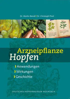 Biendl / Pinzl |  Arzneipflanze Hopfen | Buch |  Sack Fachmedien