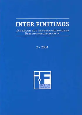 Fischer |  Inter Finitimos. Jahrbuch zur deutsch-polnischen Beziehungsgeschichte - Inter Finitimos 2 (2004) | Buch |  Sack Fachmedien