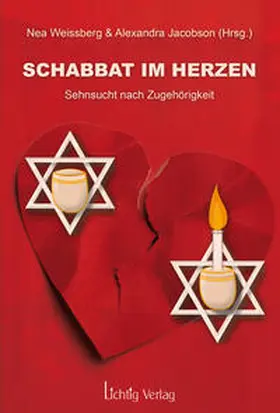 Weissberg / Jacobson |  Schabbat im Herzen - Sehnsucht nach Zugehörigkeit | Buch |  Sack Fachmedien